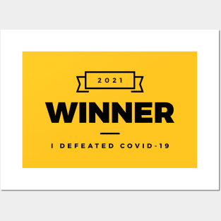 Winner 2021 – I defeated COVID-19 (Black design) Posters and Art